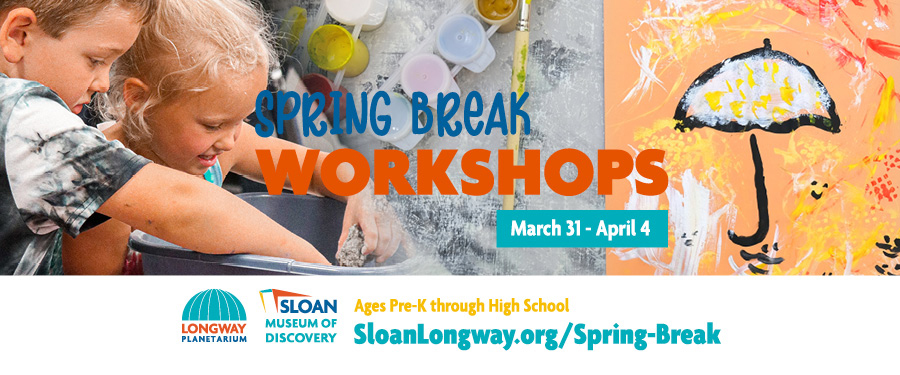 Spring Break Workshops